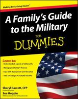 A Family's Guide to the Military For Dummies (For Dummies (Career/Education)) 0470386975 Book Cover