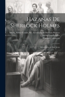 Hazañas de Sherlock Holmes: Melodrama en seis actos 1021316458 Book Cover