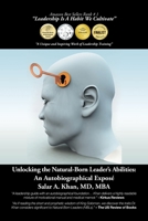 Unlocking the Natural-Born Leader's Abilities: An Autobiographical Expos� 1524599573 Book Cover