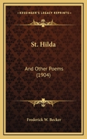 St. Hilda & Other Poems 1245835416 Book Cover