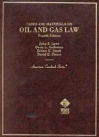 Cases and Materials on Oil and Gas Law (American Casebook Series) 031426311X Book Cover