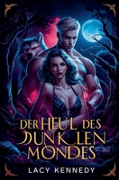 Der Heul des Dunklen Mondes (German Edition) B0F5ZCT6T1 Book Cover