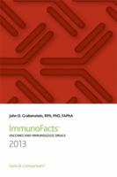 ImmunoFacts 2013: Vaccines and Immunologic Drugs 1574393448 Book Cover