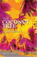 The Coconut Tree: A Poetry Collection 059532987X Book Cover