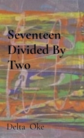 Seventeen Divided By Two B0DSVXKBHW Book Cover