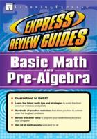 Express Review Guide: Basic Math and Pre-Algebra (Express Review Guides) 1576855937 Book Cover