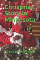 Christmas Story in Minnesota B095GFY8CQ Book Cover