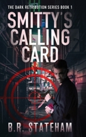 Smitty's Calling Card 4824179564 Book Cover