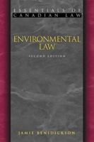 Environmental Law (Essentials Of Canadian Law) 1552211312 Book Cover