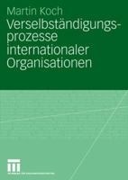 Verselbstandigungsprozesse Internationaler Organisationen 3531158422 Book Cover