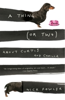 A Thing (or Two) About Curtis and Camilla 0375713239 Book Cover