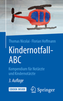Kindernotfall-ABC: Kompendium Für Notärzte Und Kindernotärzte 3662497964 Book Cover