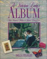 A Victorian Lady's Album: Kate Shannon's Halifax and Boston Diary of 1892 0887802311 Book Cover