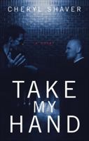 Take My Hand 1622952332 Book Cover
