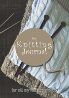 My knitting journal: Keep track of your knitting, knitting project planner for beginner or expert Up To 60 Knitting Projects 125 pages, 7x10 Paperback wood brown background, white and brown wool sweat 171017241X Book Cover