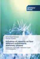 Influence of capacity on four different sulfobetaine stationary phases 363951601X Book Cover