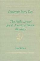 Consecrate Every Day CB (SUNY series in modern Jewish history) 0873955269 Book Cover