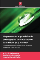 Mapeamento e previsão da propagação do Myroxylon balsamum (L.) Harms (Portuguese Edition) 6209377963 Book Cover