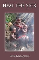 Heal the Sick 1786233452 Book Cover