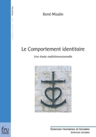 Le Comportement identitaire (French Edition) 2748344839 Book Cover