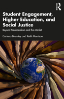 Student Engagement, Higher Education, and Social Justice 103236307X Book Cover