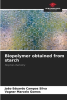 Biopolymer obtained from starch 6207720687 Book Cover