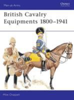 British Cavalry Equipments 1800-1941 (Men-at-Arms) 0850454794 Book Cover