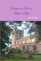 Entitlement Honour Responsibility 0359434630 Book Cover