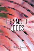 Prismatic Edges 1424132436 Book Cover