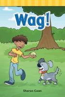 Wag! (Short Vowel Rimes) 1433329255 Book Cover