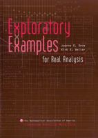 Exploratory Examples for Real Analysis (Classroom Resource Materials) 0883857340 Book Cover