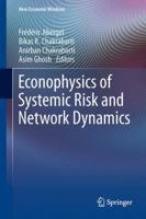 Econophysics of Systemic Risk and Network Dynamics 8847025524 Book Cover