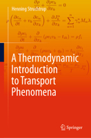 A Thermodynamic Introduction to Transport Phenomena 303161870X Book Cover