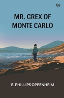 Mr. Grex Of Monte Carlo 937113349X Book Cover