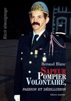Sapeur pompier volontaire : combat et désespoir 2310001090 Book Cover