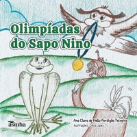Olimpíadas do Sapo Nino (Portuguese Edition) B0DPYXDQ6V Book Cover