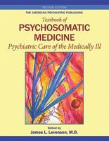 Essentials of Psychosomatic Medicine 1585623792 Book Cover