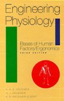 Engineering Physiology: Bases of Human Factors Engineering/ Ergonomics 3030406296 Book Cover