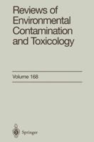 Reviews of Environmental Contamination and Toxicology, Volume 168 0387951385 Book Cover