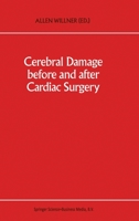 Cerebral Damage Before and After Cardiac Surgery 0792319281 Book Cover