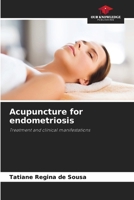 Acupuncture for endometriosis 620958117X Book Cover
