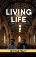 Living That Life : Shadows Of The Past 1965007759 Book Cover