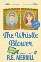 The Whistle Blower B0CFNY98CL Book Cover