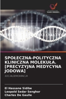 Spoleczna-Polityczna Kliniczna Molekula. [Precyzyjna Medycyna Jodowa] 6200882290 Book Cover