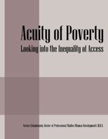 Acuity of Poverty: Looking Into the Inequality of Access 1432740083 Book Cover