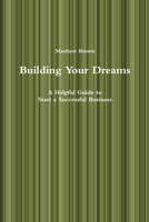 Building Your Dreams 0983259399 Book Cover