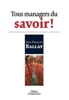 Tous managers du savoir ! (French Edition) 2708127756 Book Cover
