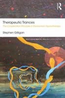 Therapeutic Trances: The Cooperation Principle in Ericksonian Hypnotherapy 0876304420 Book Cover