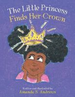 The Little Princess Finds Her Crown 1524674060 Book Cover