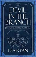 Devil in the Branch 1539109364 Book Cover